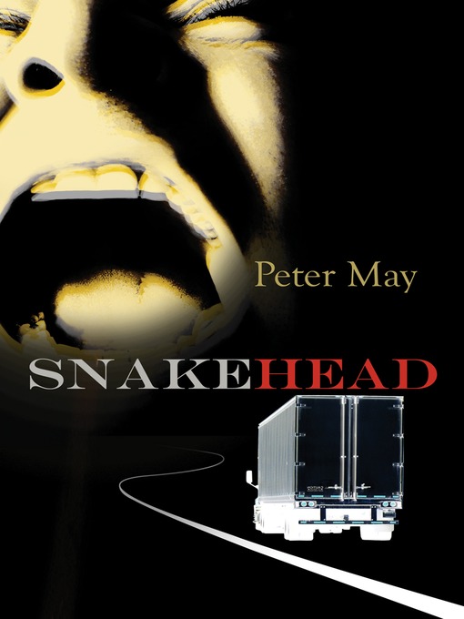 Title details for Snakehead by Peter May - Available